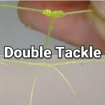 Making And Fishing A Double Tackle