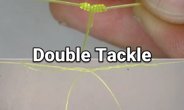 Making And Fishing A Double Tackle