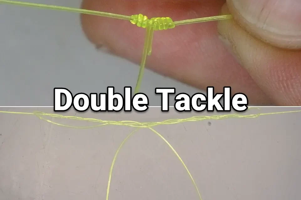 Making And Fishing A Double Tackle